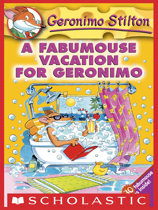 Title details for A Fabumouse Vacation for Geronimo by Geronimo Stilton - Wait list